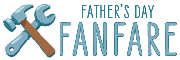 Father's Day Fanfare