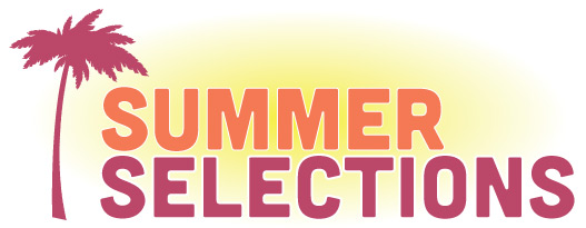 Summer Selections